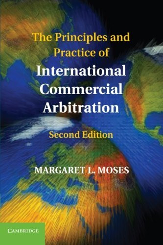 Principles And Practice Of International Commercial Arbitration
