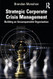 Strategic Corporate Crisis Management