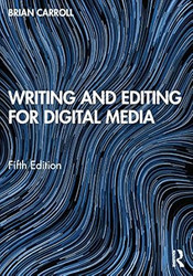 Writing and Editing for Digital Media