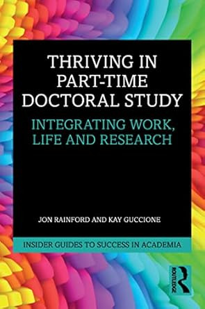 Thriving in Part-Time Doctoral Study