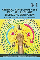 Critical Consciousness in Dual Language Bilingual Education