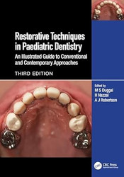 Restorative Techniques in Paediatric Dentistry