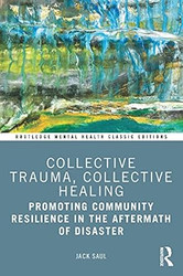 Collective Trauma Collective Healing