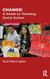 CHANGE!: A Guide to Teaching Social Action