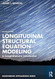 Longitudinal Structural Equation Modeling