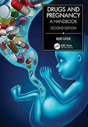 Drugs and Pregnancy: A Handbook