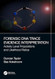 Forensic DNA Trace Evidence Interpretation