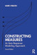 Constructing Measures