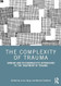 The Complexity of Trauma
