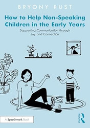 How to Help Non-Speaking Children in the Early Years