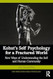 Kohut's Self Psychology for a Fractured World