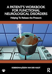 A Patient's Workbook for Functional Neurological Disorder