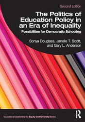 The Politics of Education Policy in an Era of Inequality