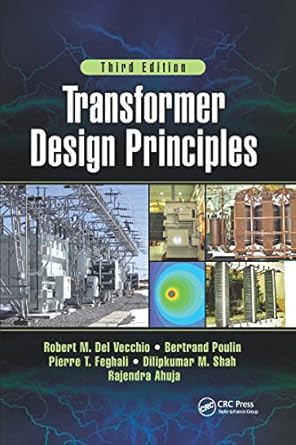 Transformer Design Principles Third Edition