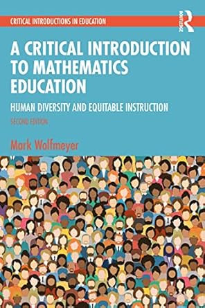 A Critical Introduction to Mathematics Education