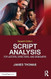 Script Analysis for Actors Directors and Designers