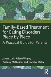 Family-Based Treatment for Eating Disorders Piece by Piece