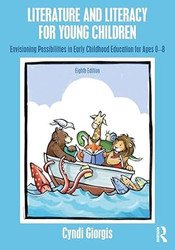 Literature and Literacy for Young Children