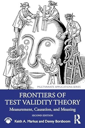 Frontiers of Test Validity Theory
