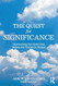 The Quest for Significance