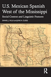 U.S. Mexican Spanish West of the Mississippi