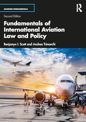 Fundamentals of International Aviation Law and Policy