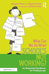 What Can We Do When School's Not Working?