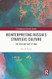 Reinterpreting Russia's Strategic Culture