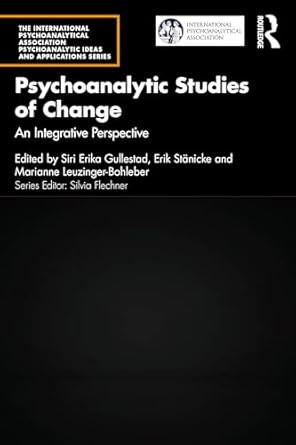 Psychoanalytic Studies of Change