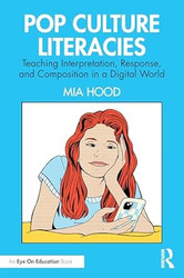 Pop Culture Literacies