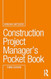 Construction Project Manager's Pocket Book