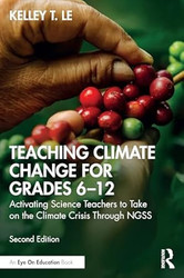 Teaching Climate Change for Grades 612