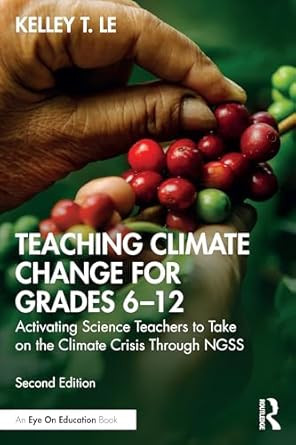Teaching Climate Change for Grades 612
