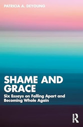 Shame and Grace