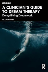A Clinicians Guide to Dream Therapy