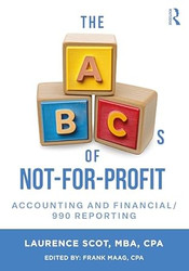 The ABCs of Not-For-Profit Accounting and Financial/990