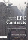 Understanding and Negotiating EPC Contracts Volume 1
