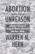 Abortion in the Age of Unreason