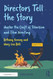Directors Tell the Story