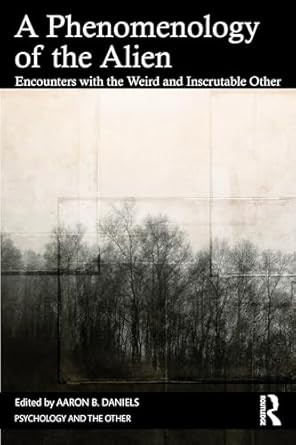 A Phenomenology of the Alien