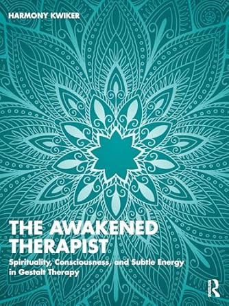 The Awakened Therapist
