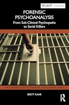 Forensic Psychoanalysis