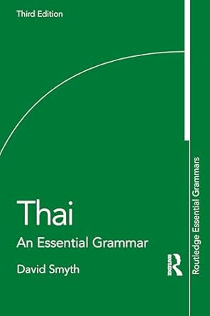 Thai (Routledge Essential Grammars)