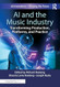 AI and the Music Industry