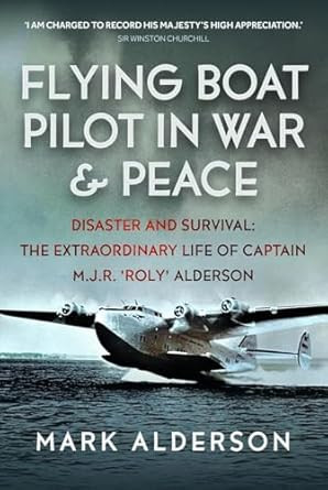 Flying Boat Pilot in War and Peace