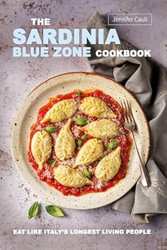 The Sardinia Blue Zone Cookbook