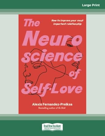 The Neuroscience of Self-Love