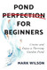 Pond Perfection for Beginners