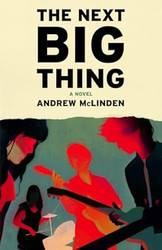 THE NEXT BIG THING: A NOVEL