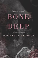 Bone Deep